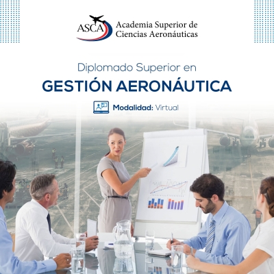 Diplomado Superior en Gestión Aeronáutica